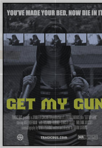 Get My Gun (Get My Gun)