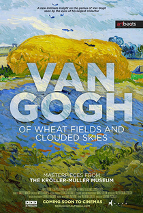 Van Gogh: Of Wheat Fields and Clouded Skies - Poster / Capa / Cartaz - Oficial 1