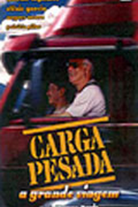 Carga Pesada - A Grande Viagem (Carga Pesada: A Grande Viagem)