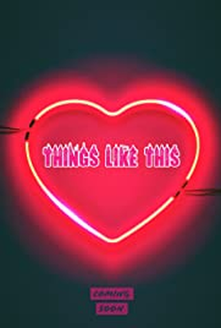 Poster 3 de Filme Things Like This (2025)
