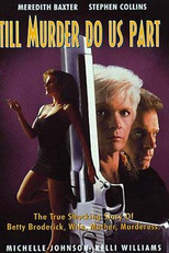 Uma Mulher Desprezada: A História de Betty Broderick (A Woman Scorned: The Betty Broderick Story)