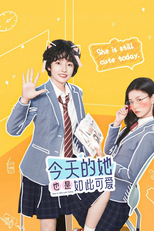 She Is Still Cute Today (今天的她也是如此可爱)