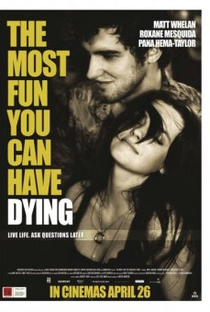 The Most Fun You Can Have Dying - Poster / Capa / Cartaz - Oficial 1