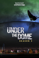 Under the Dome: Prisão Invisível (3ª Temporada) (Under the Dome (Season 3))