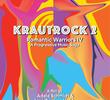 Romantic Warriors IV: Krautrock (Part II)