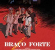 Braço Forte