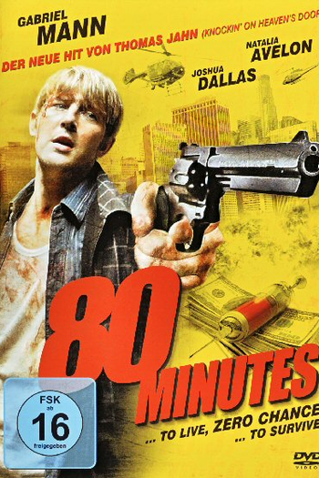  de Filme 80 Minutos para Viver ou Morrer (2008)