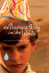 The Saddest Boy in the World - Poster / Capa / Cartaz - Oficial 1