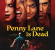 Penny Lane Is Dead