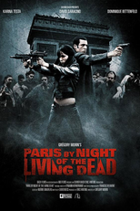 Paris by Night of the Living Dead (Paris by Night of the Living Dead)
