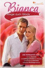 Bianca - Wege zum Glück (Bianca - Wege zum Glück)