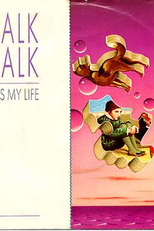 Talk Talk: It's My Life (Talk Talk: It's My Life)