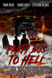 Party Bus to Hell - Poster / Capa / Cartaz - Oficial 3