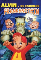 Alvin e os Esquilos Encontram Frankenstein (Alvin and the Chipmunks Meet Frankenstein)