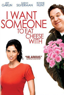 I Want Someone to Eat Cheese With - Poster / Capa / Cartaz - Oficial 2