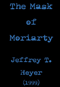 The Mask of Moriarty (Play) (The Mask of Moriarty (Play))