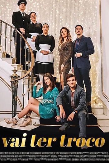 Poster de Filme Vai Ter Troco (2023)