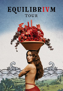 Anitta: Equilibrivm Tour (Anitta: Equilibrivm Tour)