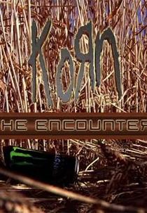 Korn Live: The Encounter (Korn Live: The Encounter)