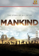 Humanidade: A História de Todos Nós (Mankind: The Story of All of Us)