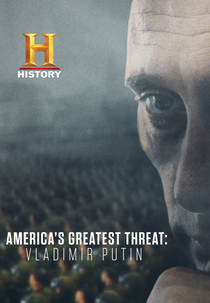 America's Greatest Threat: Vladimir Putin (America's Greatest Threat: Vladimir Putin)