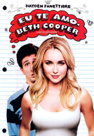 Eu te Amo, Beth Cooper