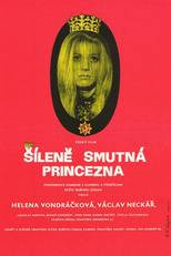 A Princesa Incrivelmente Triste (Šílene smutná princezna)