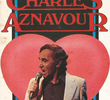 An Evening With Charles Aznavour