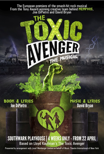 The Toxic Avenger: The Musical - Poster / Capa / Cartaz - Oficial 1