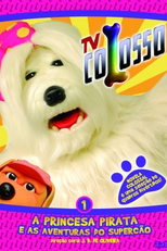 TV Colosso - A Princesa Pirata (TV Colosso - A Princesa Pirata)