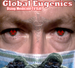 Global Eugenics: Using Medicine to Kill
