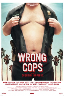 Wrong Cops: Os Maus Policiais - Poster / Capa / Cartaz - Oficial 1