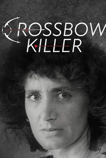 Crossbow Killer - Poster / Capa / Cartaz - Oficial 1