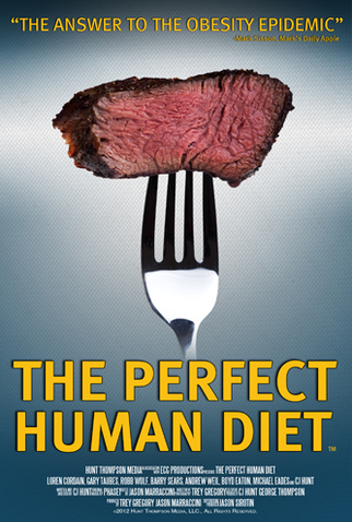 Poster 1 de Filme The Perfect Human Diet (2012)