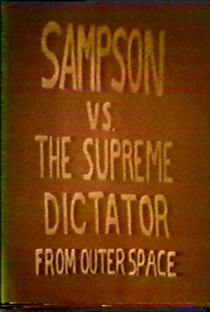 Sampson vs The Supreme Dictator from Outer Space - Poster / Capa / Cartaz - Oficial 1