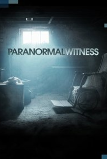Paranormal Witness (3ª Temporada) - Poster / Capa / Cartaz - Oficial 1