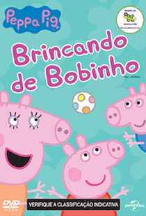 Peppa Pig - Brincando de Bobinho - Poster / Capa / Cartaz - Oficial 2