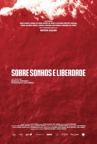 Poster 1 de Filme Sobre Sonhos e Liberdade (2020)