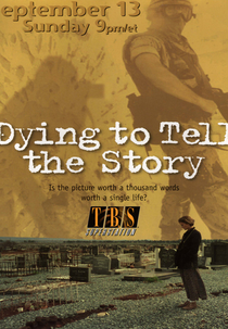 Morrendo para Contar a História (Dying to Tell the Story)