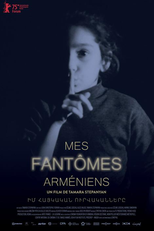 Meus Fantasmas Armênios (Mes fantômes arméniens)
