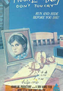 Hush Little Baby Don't You Cry (Hush Little Baby Don’t You Cry )