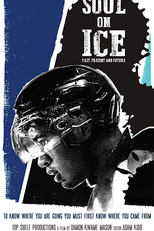 Soul on Ice: Past, Present and Future (Soul on Ice: Past, Present and Future)