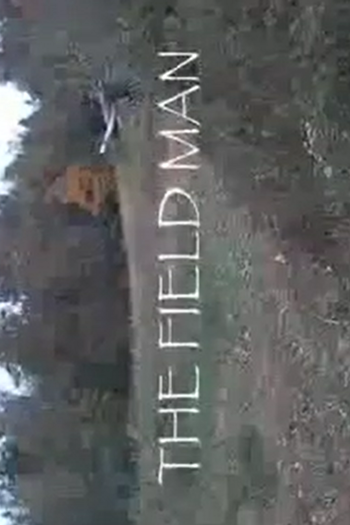  de Curta The Field Man (2007)