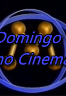 Domingo No Cinema (TV Manchete) (Domingo No Cinema (TV Manchete))