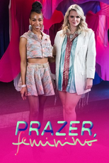 Prazer, Feminino! (2ª Temporada) (Prazer, Feminino! (2ª Temporada))