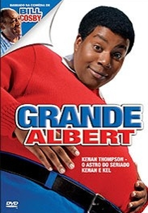 Grande Albert (Fat Albert)