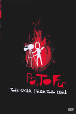 Pato Fu : Toda Cura para Todo Mal (Pato Fu : Toda Cura para Todo Mal)