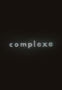 Complexe (Complexe)