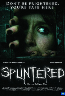 Splintered - Poster / Capa / Cartaz - Oficial 1