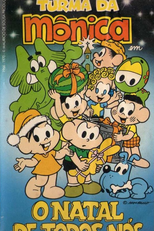 Turma da Mônica em: O Natal de Todos Nós (Turma da Mônica em: O Natal de Todos Nós)